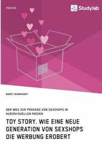 Toy Story. Wie eine neue Generation von Sexshops die Werbung erobert