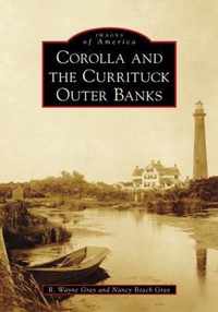 Corolla and the Currituck Outer Banks