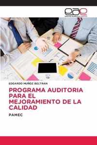 Programa Auditoria Para El Mejoramiento de la Calidad