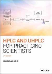 HPLC and UHPLC for Practicing Scientists