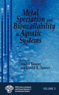 Metal Speciation and Bioavailability in Aquatic Systems