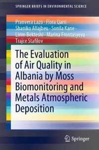 The Evaluation of Air Quality in Albania by Moss Biomonitoring and Metals Atmospheric Deposition