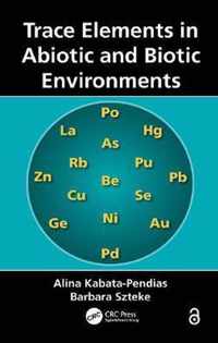 Trace Elements in Abiotic and Biotic Environments