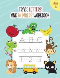 Trace Letters and Numbers Workbook