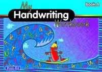 My Handwriting Workbook Book A