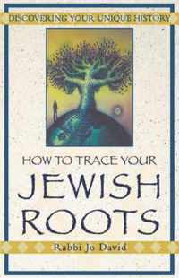 How To Trace Your Jewish Roots