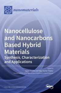 Nanocellulose and Nanocarbons Based Hybrid Materials