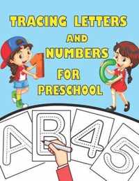 Tracing Letters and Numbers for Preschool