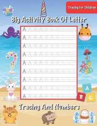 Big Activity Book Of Letter Tracing And Numbers Tracing For Children