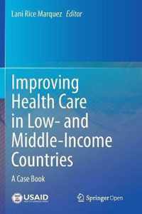 Improving Health Care in Low and Middle Income Countries