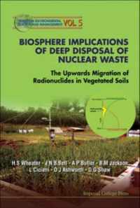 Biosphere Implications Of Deep Disposal Of Nuclear Waste