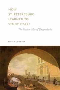 How St. Petersburg Learned to Study Itself