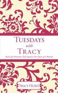 Tuesdays With Tracy