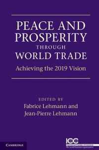 Peace and Prosperity through World Trade