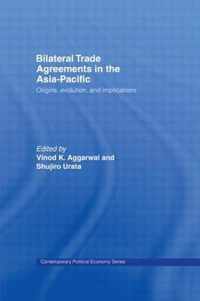 Bilateral Trade Agreements in the Asia-Pacific