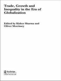 Trade, Growth and Inequality in the Era of Globalization