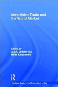 Intra-Asian Trade and the World Market