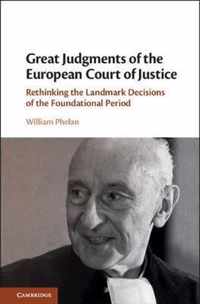 Great Judgments of the European Court of Justice