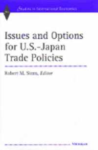 Issues and Options for U.S.-Japan Trade Policies