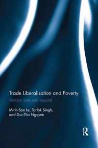 Trade Liberalisation and Poverty