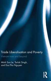 Trade Liberalisation and Poverty