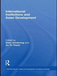 International Institutions and Economic Development in Asia