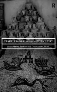 Trade, Traders and the Ancient City