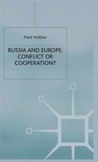 Russia and Europe Conflict or Cooperation