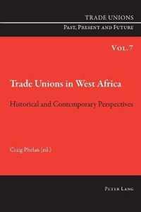 Trade Unions in West Africa