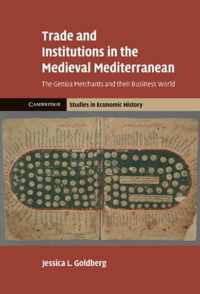 Trade and Institutions in the Medieval Mediterranean