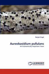 Aureobasidium Pullulans