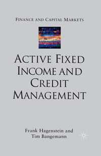 Active Fixed Income and Credit Management