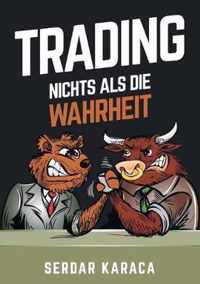 TRADING Nichts als die Wahrheit