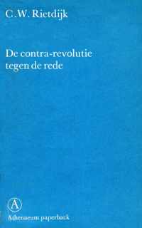 De contra-revolutie tegen de rede - Deel 1