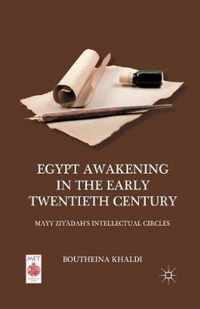 Egypt Awakening in the Early Twentieth Century