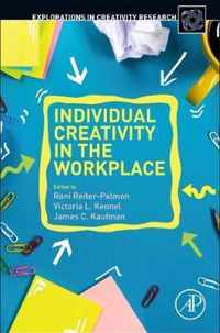 Individual Creativity in the Workplace