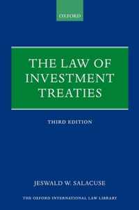 The Law of Investment Treaties