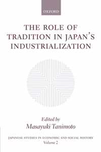 The Role of Tradition in Japan's Industrialization