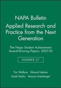 Applied Research and Practice from the Next Generation