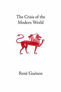 The Crisis of the Modern World