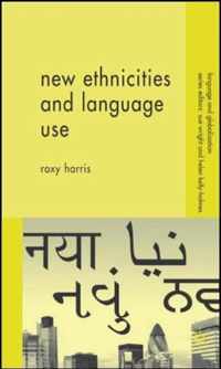 New Ethnicities And Language Use