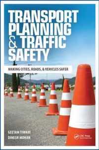 Transport Planning and Traffic Safety