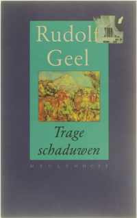 Trage schaduwen