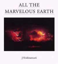 All the Marvelous Earth