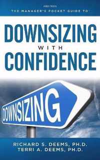 Manager's Pocket Guide to Downsizing with Confidence