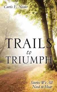 Trails to Triumph