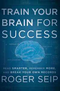 Train Your Brain For Success