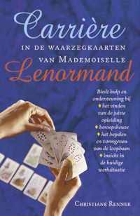 Carriere in de waarzegkaarten van Mademoiselle Lenormand