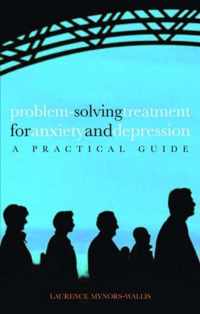 Problem Solving Treatment for Anxiety and Depression