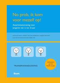 No prob, ik kom voor mezelf op! Trainershandleiding